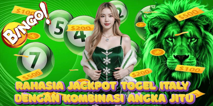 Rahasia Jackpot Togel Italy Dengan Kombinasi Angka Jitu